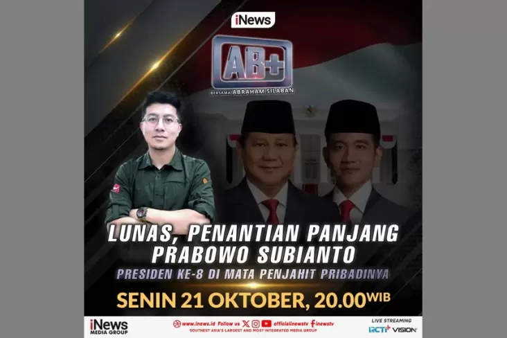 Saksikan LUNAS, PENANTIAN PANJANG PRABOWO SUBIANTO  di AB+ Bersama Abraham Silaban, Waktu senja Ini adalah adalah Hanya ke iNews