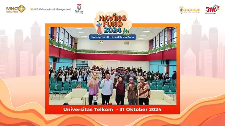 Jangkau Bandung, MNC Sekuritas dan juga KB Valbury AM Ajak Mahasiswa Universitas Telkom Belajar Penyertaan Modal Reksa Dana